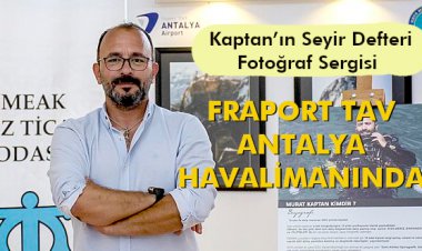FRAPORT TAV ANTALYA HAVALİMANINDA AÇILDI
