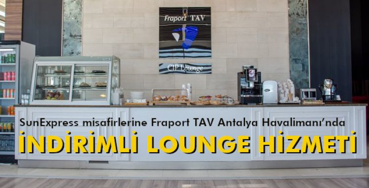 İNDİRİMLİ LOUNGE HİZMETİ