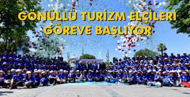 GÖNÜLLÜ TURİZM ELÇİLERİ GÖREVE BAŞLIYOR