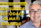 ALARCHA HOTELS & RESORTS ‘KISA SÜREDE İLGİ ODAĞI OLMAYI BAŞARDI’