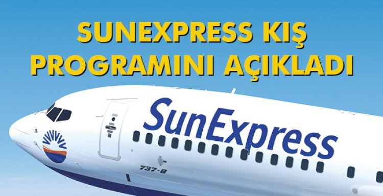 SUNEXPRESS, KIŞ PROGRAMINI AÇIKLADI