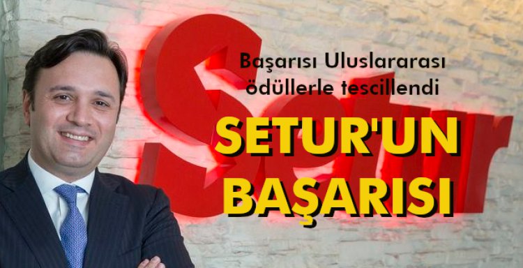 SETUR'UN BAŞARISI