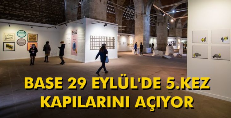 BASE 29 EYLÜL'DE 5.KEZ KAPILARINI AÇIYOR