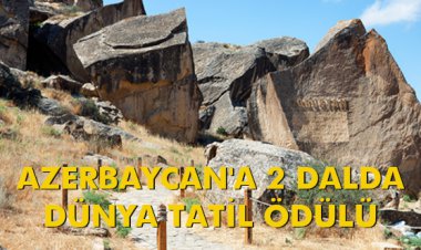 AZERBAYCAN'A 2 DALDA DÜNYA TATİL ÖDÜLÜ