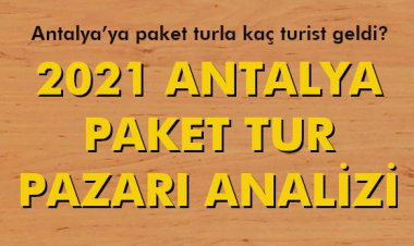 2021 ANTALYA PAKET TUR PAZARI ANALİZİ