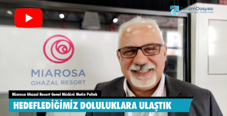 'EKİM SONU İTİBARIYLA DOLULUKLARIMIZ YÜKSEK BİR ŞEKİLDE SEYREDİYOR'