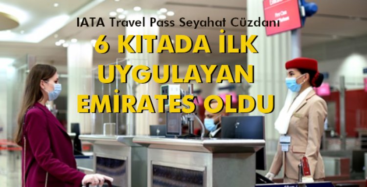  6 KITADA İLK UYGULAYAN EMİRATES OLDU