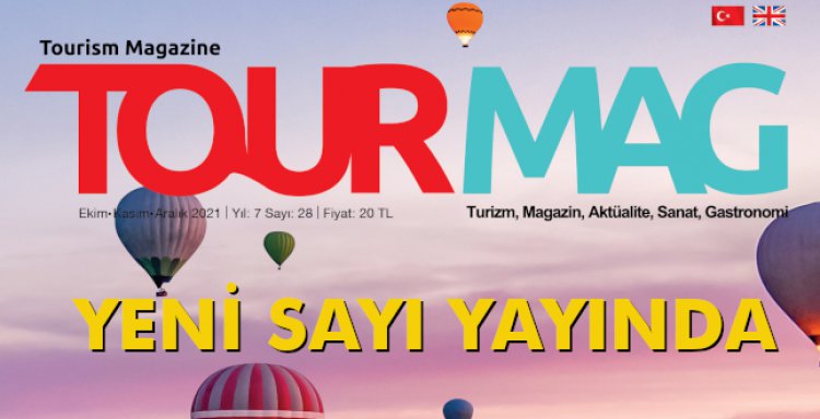 TOURMAG'YENİ SAYI YAYINDA'