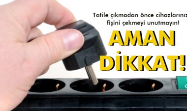 AMAN DİKKAT!