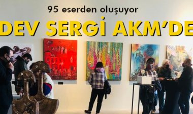 95 ESERDEN OLUŞAN DEV SERGİ AKM’DE