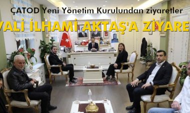  VALİ İLHAMİ AKTAŞ'A ZİYARET