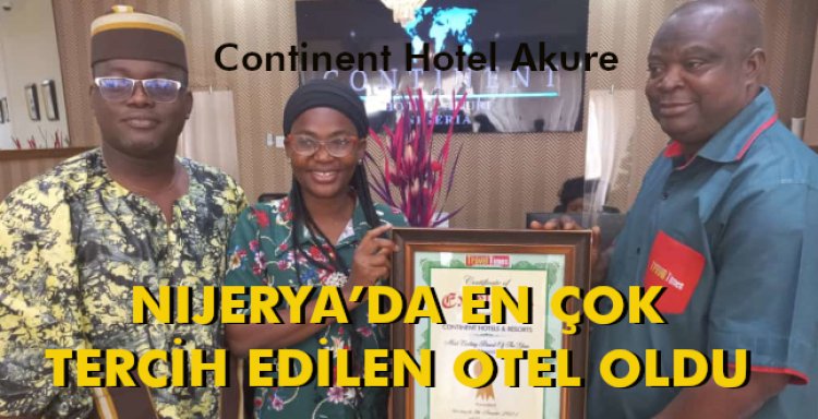 NİJERYA’DA EN ÇOK TERCİH EDİLEN OTEL OLDU