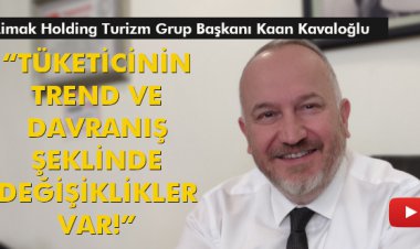 'TÜKETİCİNİN TREND VE DAVRANIŞ ŞEKLİNDE DEĞİŞİKLİKLER VAR!'