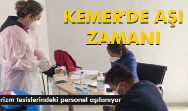 KEMER'DE AŞI ZAMANI