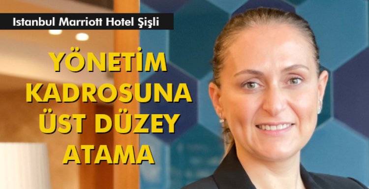 YÖNETİM KADROSUNA ÜST DÜZEY ATAMA