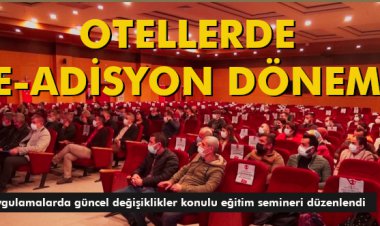 OTELLERDE E-ADİSYON DÖNEMİ