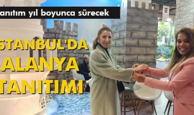 İSTANBUL'DA ALANYA TANITIMI