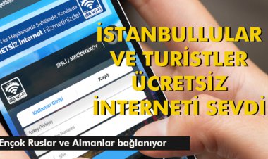 İSTANBULLULAR VE TURİSTLER ÜCRETSİZ İNTERNETİ SEVDİ