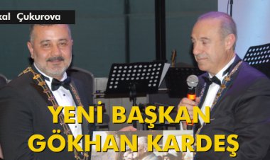 YENİ BAŞKAN GÖKHAN KARDEŞ
