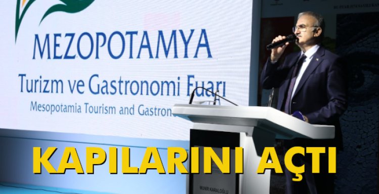 1.MEZOPOTAMYA TURİZM VE GASTRONOMİ FUARI KAPILARINI AÇTI