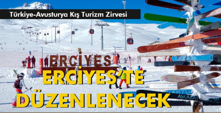 ERCİYES’TE DÜZENLENECEK