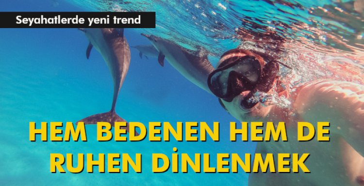 SEYAHATLERDE YENİ TREND