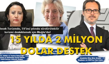 15 YILDA 2 MİLYON DOLAR DESTEK