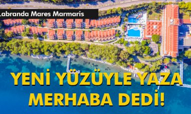 YENİ YÜZÜYLE YAZA MERHABA DEDİ!