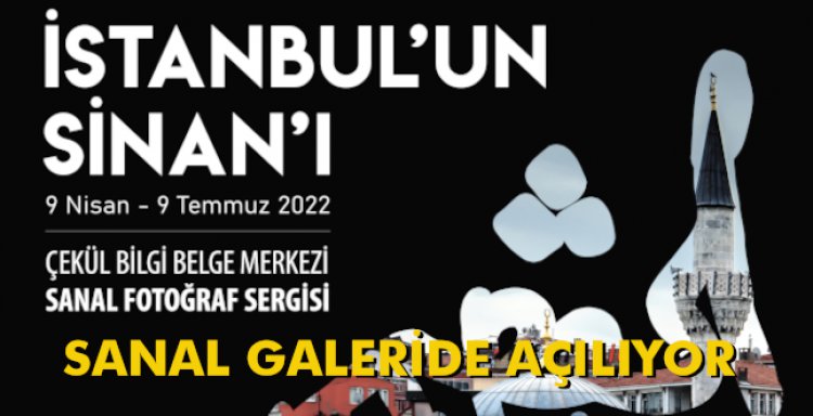 SANAL GALERİDE AÇILIYOR