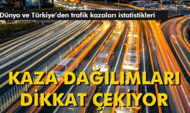 KAZA DAĞILIMLARI DİKKAT ÇEKİYOR!