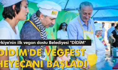 DİDİM'DE VEGFEST HEYECANI BAŞLADI