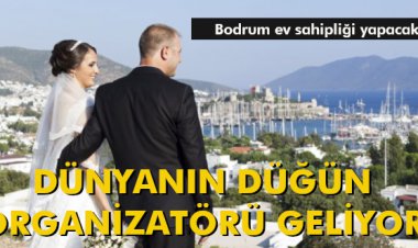 DÜNYANIN DÜĞÜN ORGANİZATÖRÜ GELİYOR