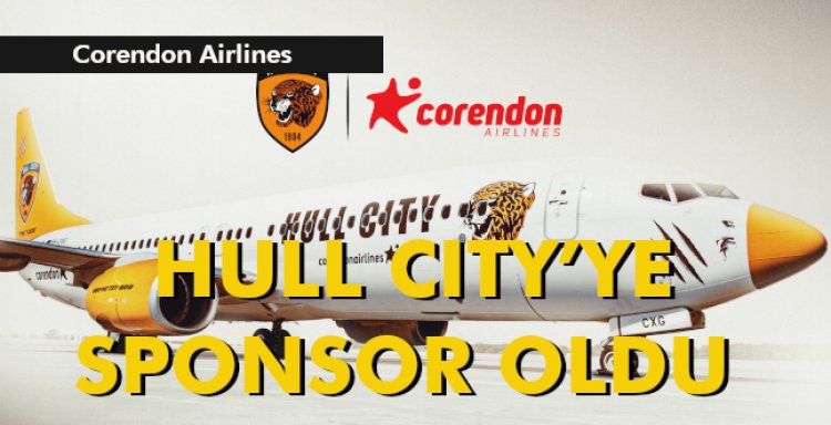 CORENDON AIRLINES HULL CITY’YE SPONSOR OLDU