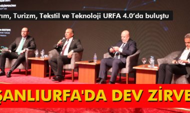ŞANLIURFA'DA DEV ZİRVE