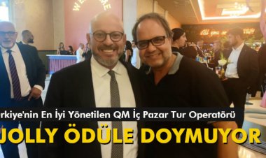 JOLLY ÖDÜLE DOYMUYOR