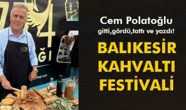 BALIKESİR KAHVALTI FESTİVALİ