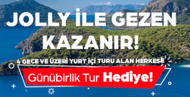 JOLLY İLE GEZEN KAZANIR!