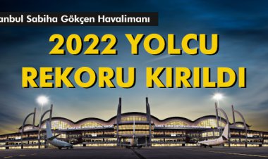 2022 YOLCU REKORU KIRILDI