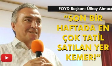 'SON BİR HAFTADA EN ÇOK TATİL SATILAN YER KEMER!'