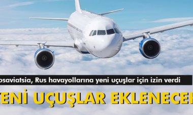 YENİ UÇUŞLAR EKLENECEK