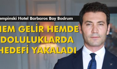 HEM GELİR HEMDE DOLULUKLARDA HEDEFİ YAKALADI