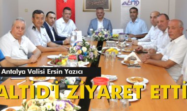 ALTİD'İ ZİYARET ETTİ