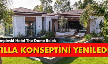 VİLLA KONSEPTİNİ YENİLEDİ