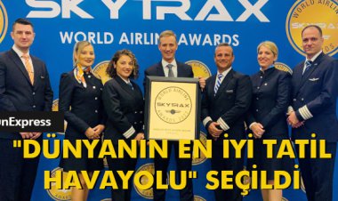 'DÜNYANIN EN İYİ TATİL HAVAYOLU' SEÇİLDİ