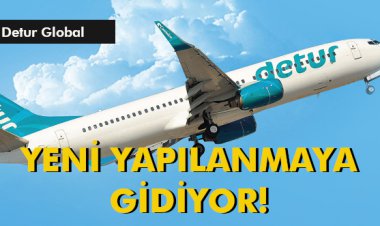 DETUR GLOBAL,YENİ YAPILANMAYA GİDİYOR!