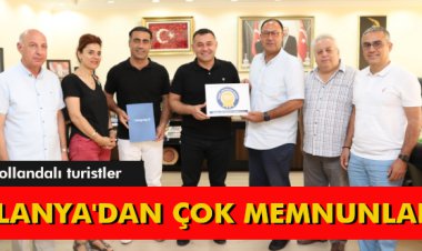 ALANYA'DAN ÇOK MEMNUNLAR