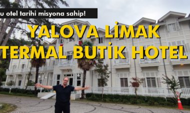 YALOVA LİMAK TERMAL BUTİK HOTEL!