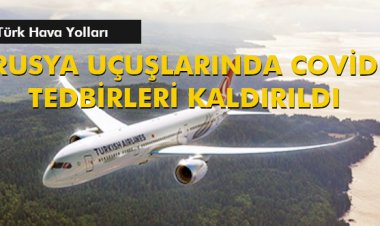 RUSYA UÇUŞLARINDA COVİD TEDBİRLERİ KALDIRILDI