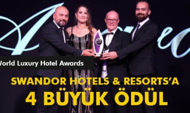  SWANDOR HOTELS & RESORTS’A 4 BÜYÜK ÖDÜL.