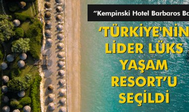 ‘TÜRKİYE'NİN LİDER LÜKS YAŞAM RESORT’U SEÇİLDİ